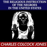 The_Religious_Instruction_of_the_Negroes_in_the_United_States